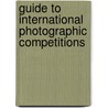 Guide to International Photographic Competitions door Dr Charles Benton