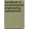 Handbook of Environmental Engineering Assessment door Ravi K. Jain