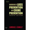 Handbook of Loss Prevention and Crime Prevention door Lawrence J. Fennelly