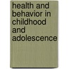 Health and Behavior in Childhood and Adolescence door Springer Publishing