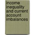 Income Inequality and Current Account Imbalances