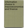 Information Choice in Macroeconomics and Finance by Laura L. Veldkamp