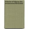 Kritische W�Rdigung Des Emissionsrechtehandels door Andrea Dissel