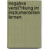Negative Verst�Rkung Im Instrumentellen Lernen