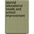 Special Educational Needs and School Improvement