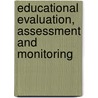Educational Evaluation, Assessment and Monitoring by Jaap Scheerens
