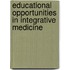 Educational Opportunities in Integrative Medicine