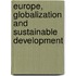 Europe, Globalization and Sustainable Development