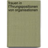 Frauen in F�Hrungspositionen Von Organisationen by Annett Rischbieter