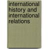 International History and International Relations door Andrew Williams