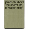 James Thurber's 'The Secret Life of Walter Mitty' door Anastasia Deibert