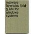 Malware Forensics Field Guide for Windows Systems