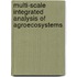 Multi-Scale Integrated Analysis Of Agroecosystems