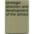 Strategic Direction and Development of the School