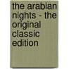 The Arabian Nights - the Original Classic Edition door Andrew Lang