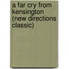 A Far Cry from Kensington (New Directions Classic) by Muriel Spark