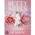 A Kind of Magic (Betty Neels Collection - Book 91)