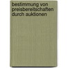 Bestimmung Von Preisbereitschaften Durch Auktionen by Jens Michael Weber