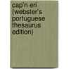 Cap'n Eri (Webster's Portuguese Thesaurus Edition) by Icon Group International