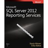 Microsoft� Sql Server� 2012 Reporting Services by Stacia Misner