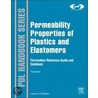 Permeability Properties of Plastics and Elastomers by Laurence W. McKeen