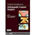 Practical Procedures in Orthopaedic Trauma Surgery