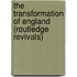 The Transformation of England (Routledge Revivals)
