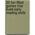 20 Fun-Filled Games That Build Early Reading Skills