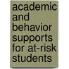 Academic and Behavior Supports for At-Risk Students door Melissa Stormont