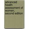 Advanced Health Assessment of Women, Second Edition by Rn Mimi Clarke Secor Ms