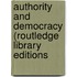 Authority and Democracy (Routledge Library Editions