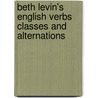 Beth Levin's English Verbs Classes and Alternations door Katrin Shams-Eddien