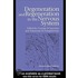 Degeneration and Regeneration in the Nervous System