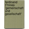 Ferdinand T�Nnies 'Gemeinschaft Und Gesellschaft' door Matthias Heise