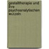 Gestalttherapie Und Ihre Psychoanalytischen Wurzeln