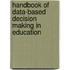 Handbook of Data-Based Decision Making in Education