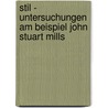 Stil - Untersuchungen Am Beispiel John Stuart Mills door Niels Meyer