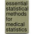 Essential Statistical Methods for Medical Statistics