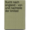 Flucht Nach England - Vor- Und Nachteile Der Limited by Domenic B�hm