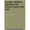 Foreign Relations Between the United States and Iraq door Simon Drexler