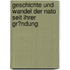 Geschichte Und Wandel Der Nato Seit Ihrer Gr�Ndung