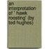 An Interpretation of ' Hawk Roosting' (By Ted Hughes)