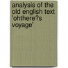 Analysis of the Old English Text 'Ohthere�S Voyage' by Michael Treichler