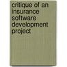 Critique of an Insurance Software Development Project by Andreas Thiel