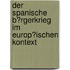 Der Spanische B�Rgerkrieg Im Europ�Ischen Kontext