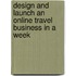 Design and Launch an Online Travel Business in a Week