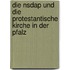 Die Nsdap Und Die Protestantische Kirche in Der Pfalz