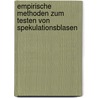 Empirische Methoden Zum Testen Von Spekulationsblasen by Jochen Steinert