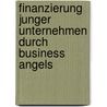 Finanzierung Junger Unternehmen Durch Business Angels door Christian Heins