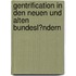 Gentrification in Den Neuen Und Alten Bundesl�Ndern